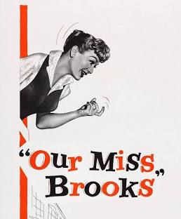 Our Miss Brooks; An Obscure, but Fun Play!